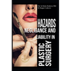 Hazards, Negligence, and Liability in Plastic Surgery - Paperback