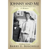 Johnny And Me: The True Story Of John Wayne Gacy - Paperback