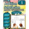 Addition and Subtraction Math Workbook 1st Grade: Addition and Subtraction Grade 1, Word Problems Grade 1, Addition and Subtraction exercises 1 to 20, - Paperback