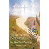 The Tellin' Takes Courage: The Good Lord Raised Me - Hardcover