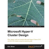 Microsoft Hyper-V Cluster Design - Paperback