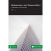 Globalization and Responsibility: Challenges and Opportunities - Paperback