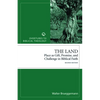 The Land: Place as Gift, Promise, and Challenge in Biblical Faith, 2nd Edition - Paperback