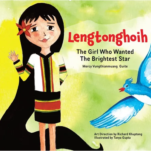 Lengtonghoih: The Girl Who Wanted the Brightest Star - Paperback