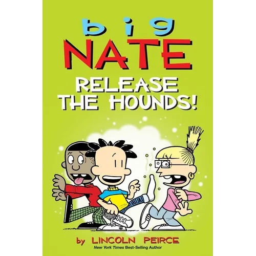 Big Nate: Release the Hounds!: Volume 27 - Paperback