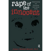 Rape Of The Innocent: Understanding And Preventing Child Sexual Abuse - Paperback