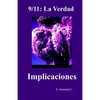 9/11: La Verdad / Implicaciones - Paperback