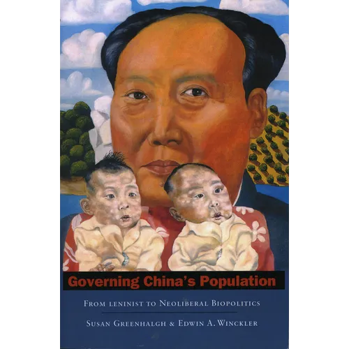 Governing China's Population: From Leninist to Neoliberal Biopolitics - Paperback