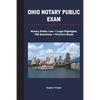 Ohio Notary Public Exam: Notary Public Law + Legal Highlights, 150 Questions + Practice Exam - Paperback