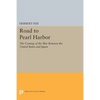 Road to Pearl Harbor: The Coming of the War Between the United States and Japan - Paperback