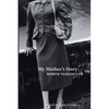 My Mother's Story: North Vancouver - Paperback