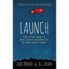 Launch: Using Design Thinking to Boost Creativity and Bring Out the Maker in Every Student - Hardcover