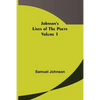 Johnson's Lives of the Poets - Volume 1 - Paperback