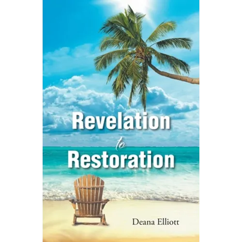 Revelation to Restoration - Paperback