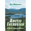 Arctic Intrusion: A Madge Franklin Mystery - Paperback