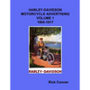 Harley-Davidson Motorcycle Advertising Vol 1: 1905-1917 - Paperback