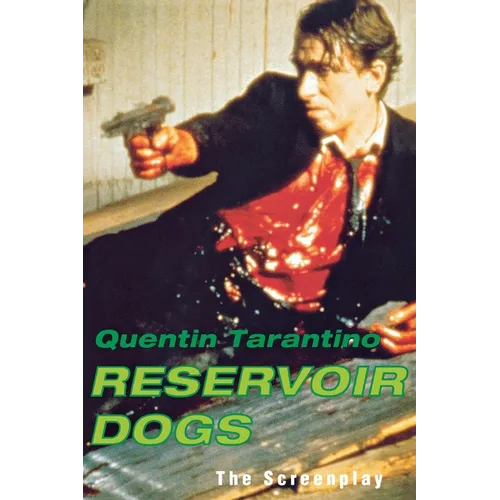 Reservoir Dogs: The Screenplay - Paperback