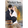 Whiskey Love - Paperback