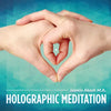 Holographic Meditation: The Twelve Elixirs Of Life (COLOR 2nd Edition) - Paperback