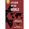 A Plague on the World - Hardcover
