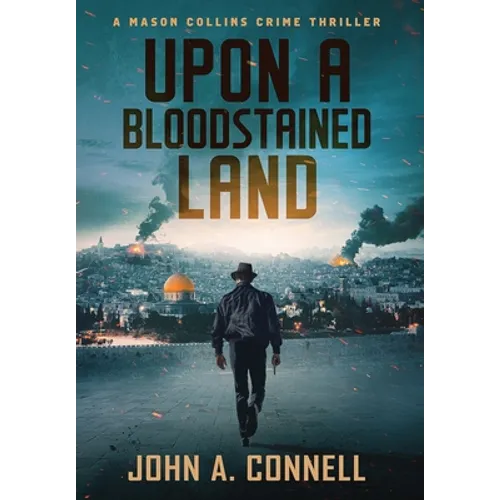 Upon a Bloodstained Land - Hardcover