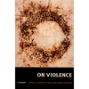 On Violence: A Reader - Paperback