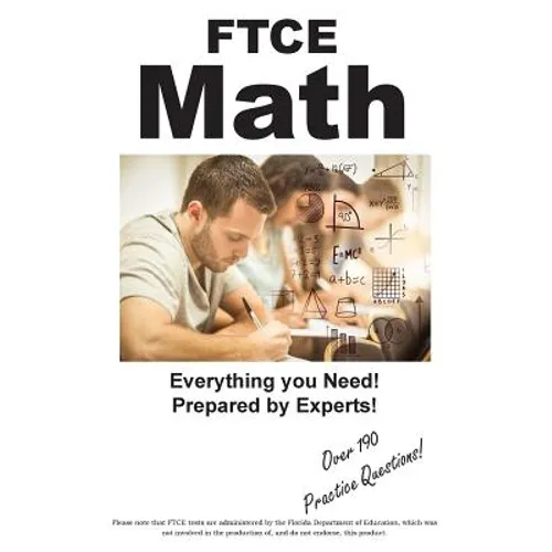 FTCE Math: Practice Test Questions for the FTCE Mathematics 6 - 12 - Paperback