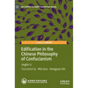 Edification in the Chinese Philosophy of Confucianism - Hardcover