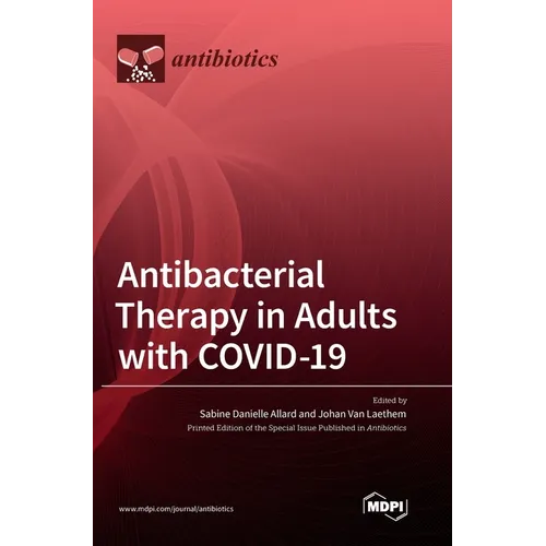 Antibacterial Therapy in Adults with COVID-19 - Hardcover