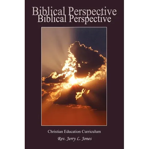 Biblical Perspective: Christian Education Curriculum - Paperback