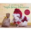 A Guinea Pig Night Before Christmas - Hardcover