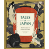 Tales of Japan: Traditional Stories of Monsters and Magic - Hardcover