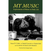 My Music: Explorations of Music in Daily Life - Paperback