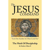 The Jesus Command: The Mark of Discipleship - Paperback