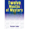 Twelve Months of Mystery - Paperback