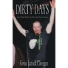 Dirty Days: True New York City Bar And Rock Stories - Hardcover