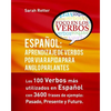 Español: Aprendizaje de Verbos por Via Rapida para Anglo Parlantes: Los 100 verbos mas usados en espaniol con 3600 frases de ej - Paperback