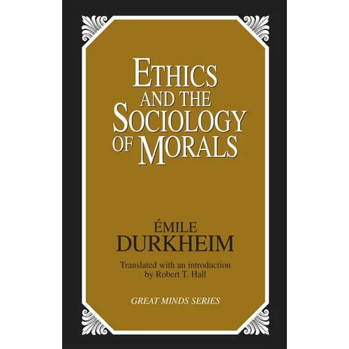 Ethics and the Sociology of Morals - Paperback