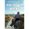 The Trail Ahead - Paperback