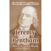Jeremy Bentham: His Life and Work - Paperback