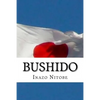 Bushido: The Soul of Japan - Paperback