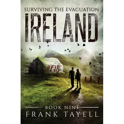 Surviving The Evacuation, Book 9: Ireland - Paperback