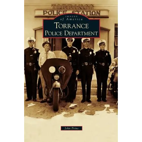 Torrance Police Department - Hardcover