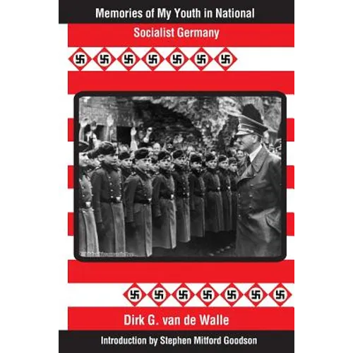 Memories of My Youth in National Socialist Germany: Introduction by Stephen Mitford Goodson - Paperback