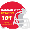 Kansas City Chiefs 101 - Board Book