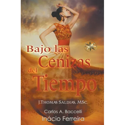 Bajo las Cenizas del Tiempo - Paperback