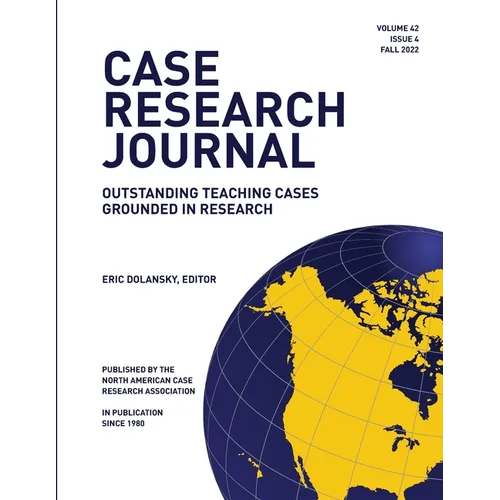 Case Research Journal: 42(4): Outstanding Teaching Cases Grounded in Research - Paperback