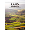 Land Renewed: Reworking the Countryside - Paperback