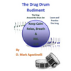 The Drag Drum Rudiment: The Drag Around the Drum Set - Paperback