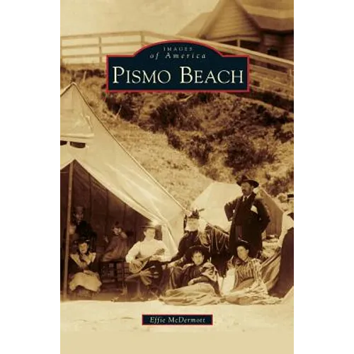 Pismo Beach - Hardcover